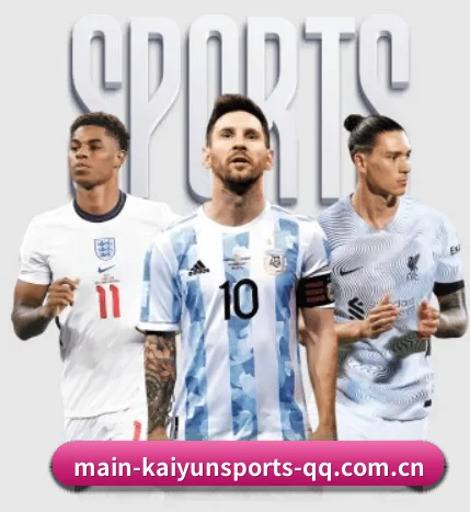main-kaiyunsports-qq.com.cn的故事 - 体育资讯内容服务（KAIYUN SPORTS）