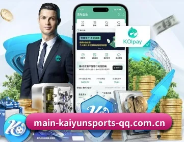 main-kaiyunsports-qq.com.cn APP 深度功能（KAIYUN SPORTS）