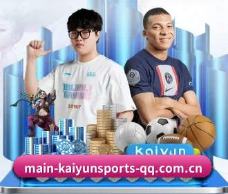 main-kaiyunsports-qq.com.cn APP（KAIYUN SPORTS）